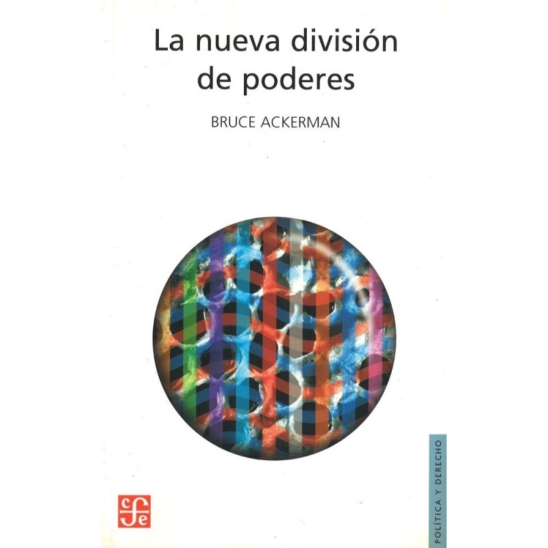 La nueva división de poderes.