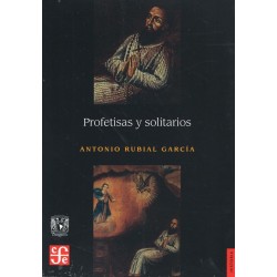 Profetistas y solitarios