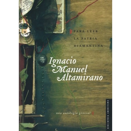 Para leer la patria diamantina.Una antología general.