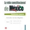 La vida constitucional de México vol. I Constituciones impuestas