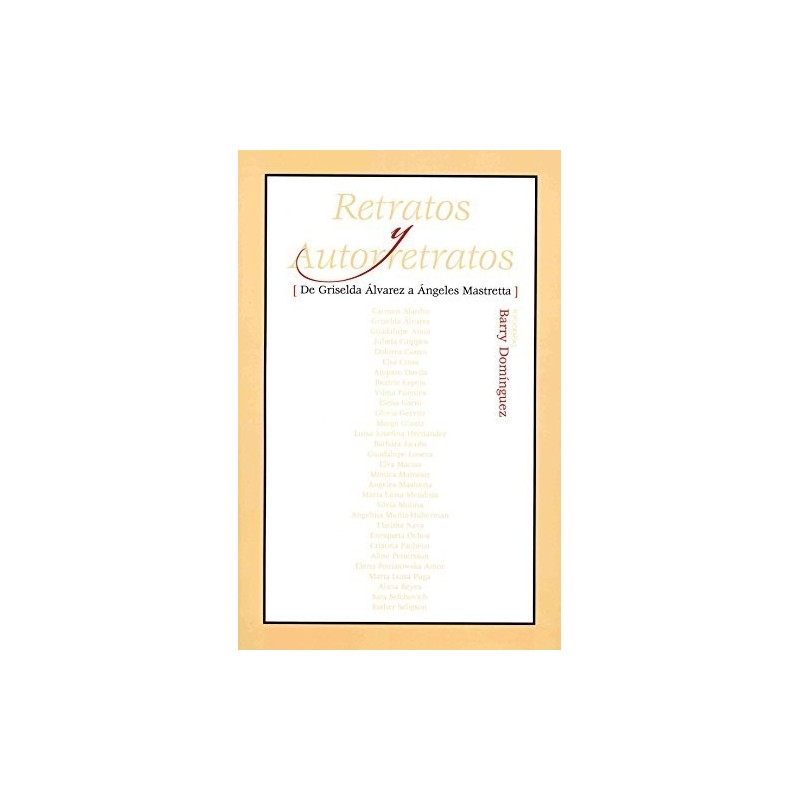 Retratos y autorretratos: de Griselda Álvarez a Ángeles Mastreta