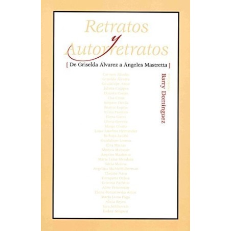 Retratos y autorretratos: de Griselda Álvarez a Ángeles Mastreta