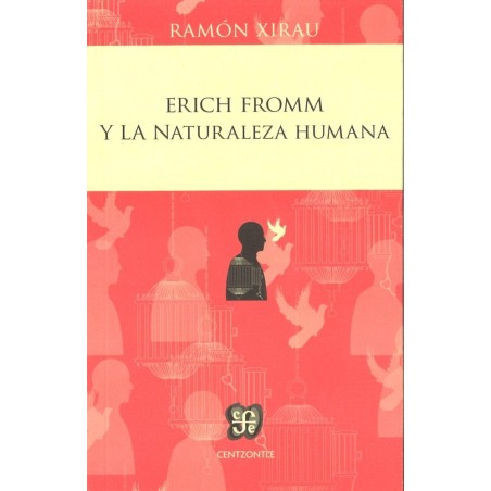 Erich Fromm y la naturaleza humana