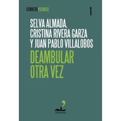 Deambular otra vez
