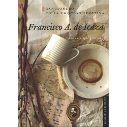 Cancionero de la emoción fugitiva. Una antología general