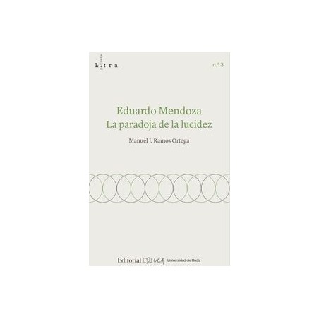 Eduardo Mendoza. La paradoja de la lucid