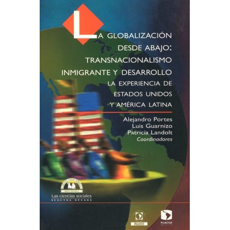 La globalización desde abajo: transnacionalismo inmigrante