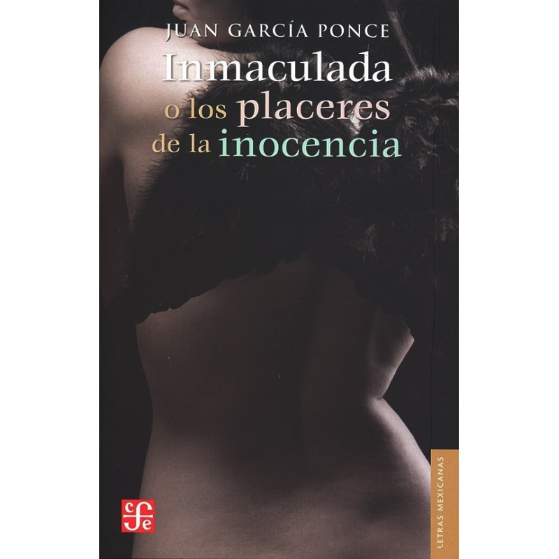 Inmaculada o los placeres de la inocencia.