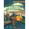 Las expresiones locales de la globalización: México y España