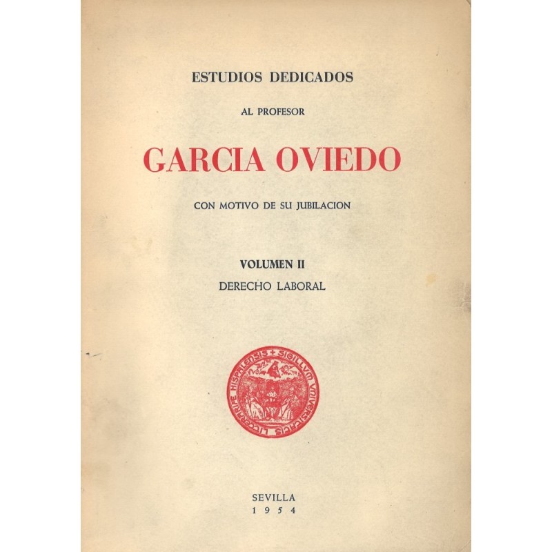 Estudios dedicados al profesor García Oviedo con motivo de su jubilación 2