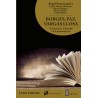 Borges, Paz, Vargas Llosa