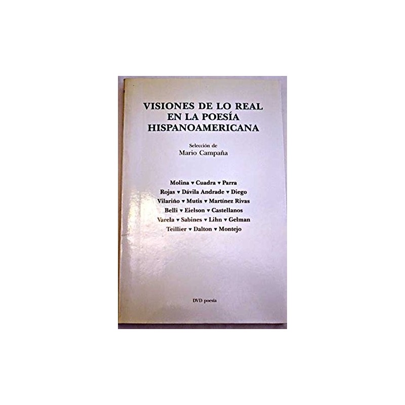 Visiones de lo real en la poesía hispanoamericana