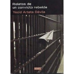 Relatos de un convicto rebelde