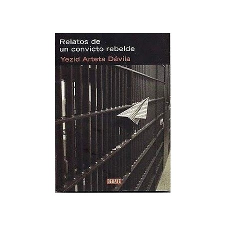 Relatos de un convicto rebelde