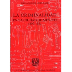 La criminalidad en la ciudad de México 1800-1821