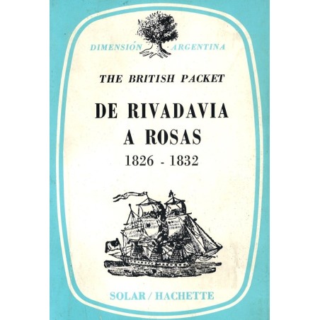 De Rivadavia a Rosas 1826-1832