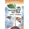Veinte años del TLC: su dimensión política y estratégica