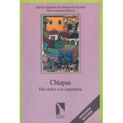 Chiapas. El dolor a la esperanza