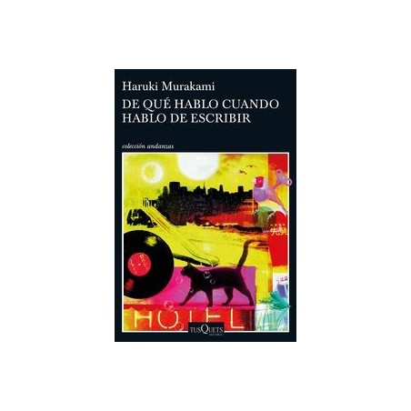 De qué hablo cuando hablo de escribir