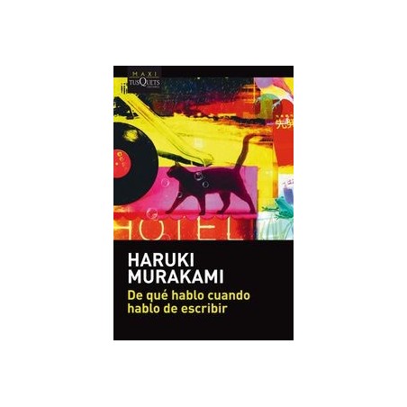 De qué hablo cuando hablo de escribir