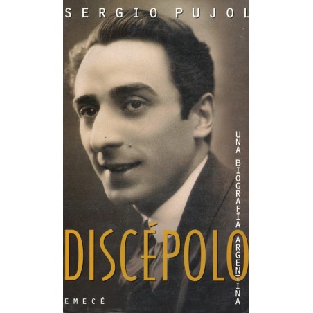 Una biografía argentina: Discépolo