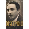 Una biografía argentina: Discépolo