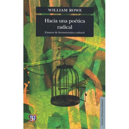 Hacia una poética radical: ensayos de hermenéutica cultural