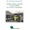 Religión, política y guerrilla en Las Cañadas de la Selva Lacandona