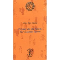 El paso de los héroes por nuestra tierra Viñetas de Demián Flores.