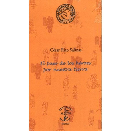 El paso de los héroes por nuestra tierra Viñetas de Demián Flores.