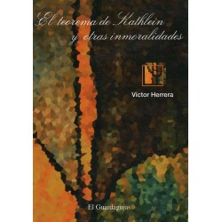 El teorema de Kathlein y otras inmoralidades