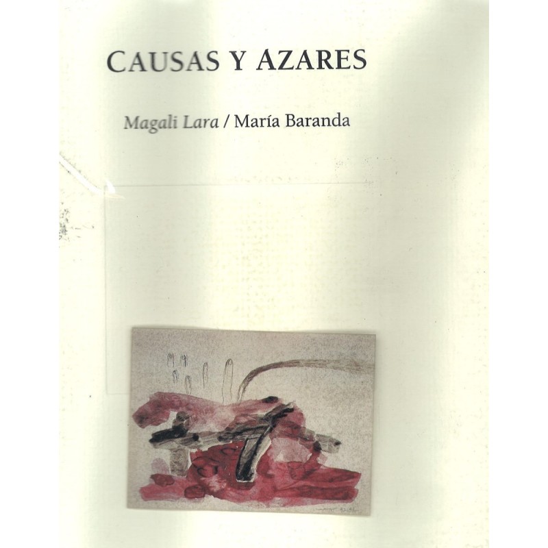 Causas y azares. Ilustraciones de Magali Lara