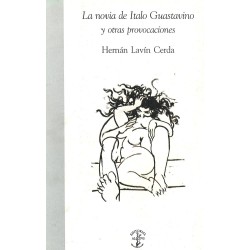 La novia de Italo Guastavino y otras provocaciones