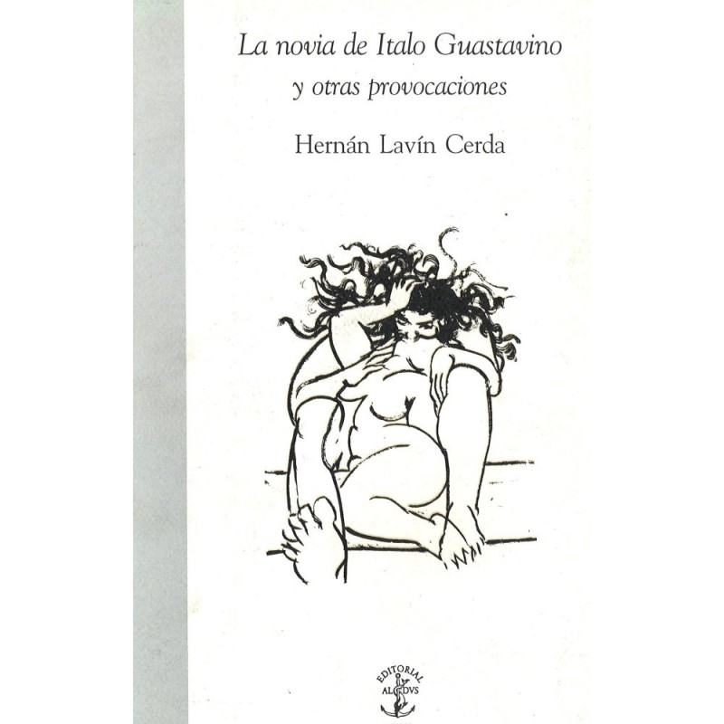 La novia de Italo Guastavino y otras provocaciones