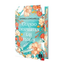 Cuando despierten las flores