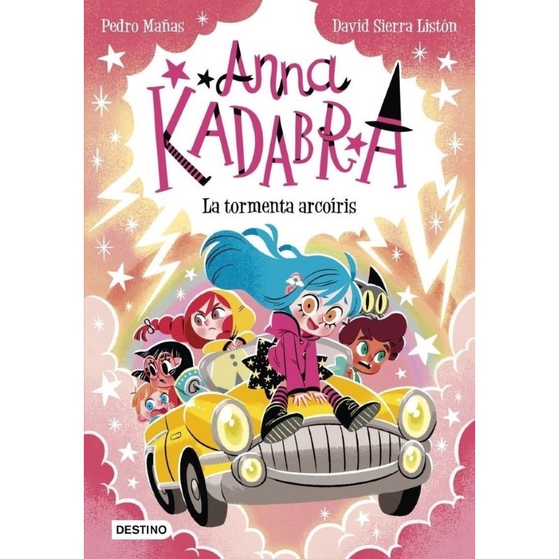 Anna Kadabra 17. La tormenta arcoíris