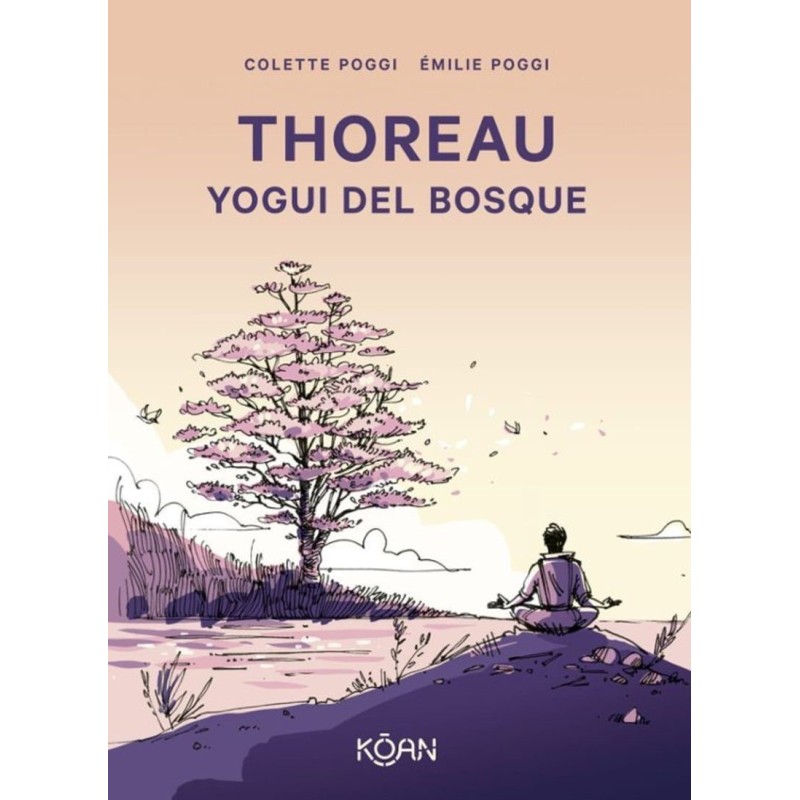Thoreau. Yogui del bosque