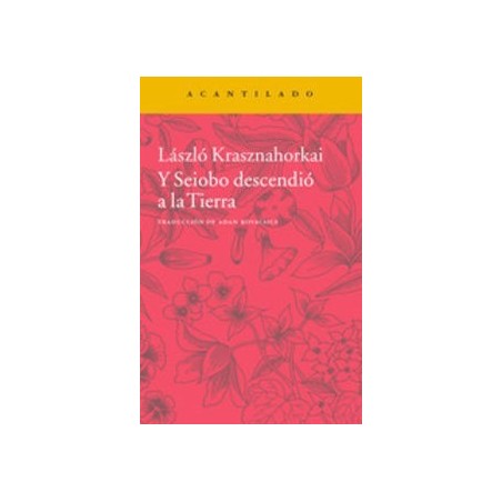 Y Seiobo descendió a la Tierra