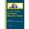Un lugar llamado Carmen Martín Gaite