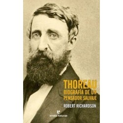 Thoreau: biografía de un pensador salvaje