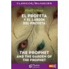 El Profeta y El Jardín del Profeta / The
