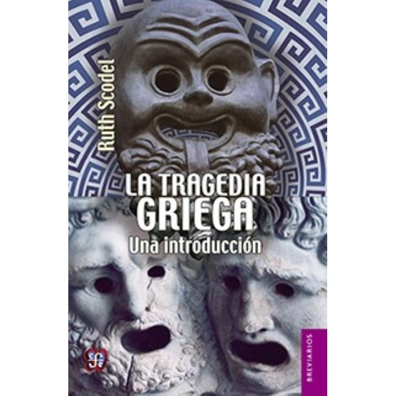 La tragedia griega. Una introducción