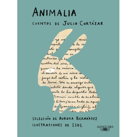 Animalia. Cuentos de Julio Cortázar