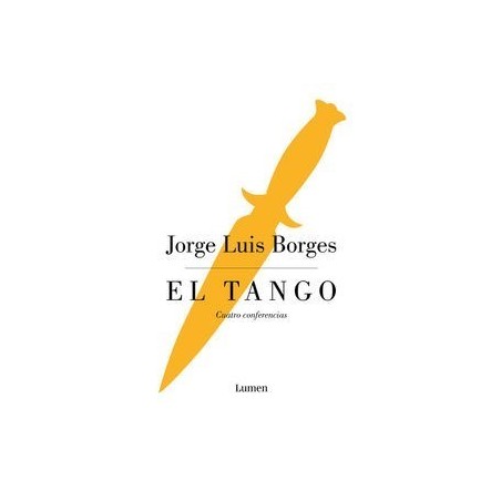 El tango: cuatro conferencias