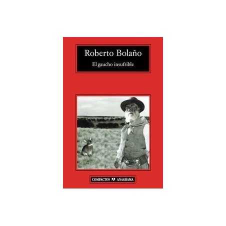 El gaucho insufrible