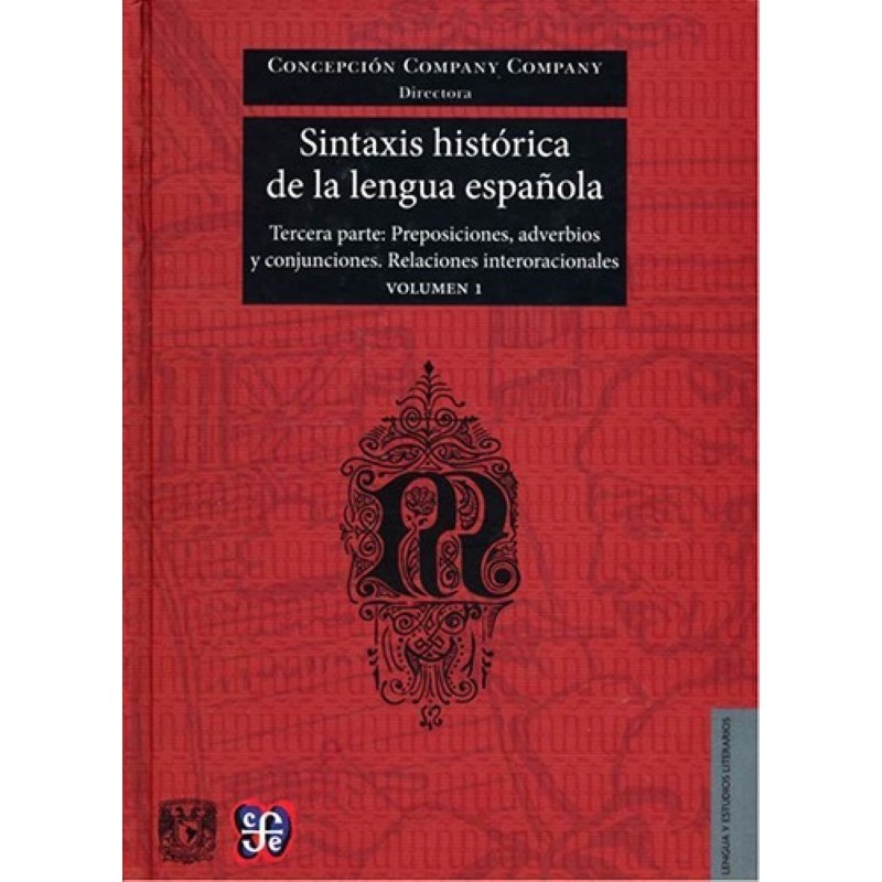 Sintaxis histórica de la lengua española Volumen 1