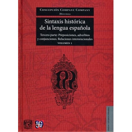 Sintaxis histórica de la lengua española Volumen 1