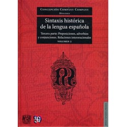 Sintaxis histórica de la lengua española Volumen 2
