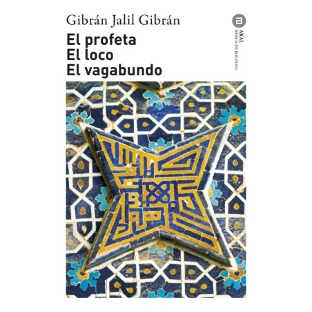 El profeta & El loco & El vagabundo