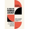 El siglo de Hannah Arendt